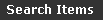 Search Items